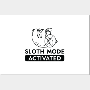 Sloth Mode Activated Posters and Art